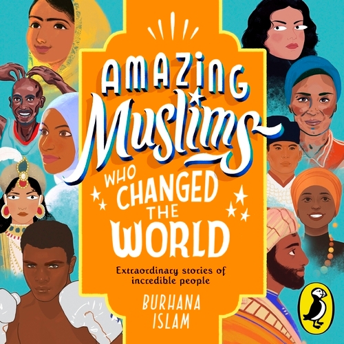 Book cover of Amazing Muslims Who Changed the World by Burhana Islam