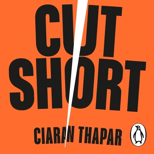 Book cover of Cut Short by Ciaran Thapar