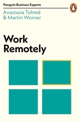 Book cover of Work Remotely by Anastasia Tohmé, Martin Worner