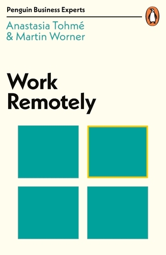 Book cover of Work Remotely by Anastasia Tohmé, Martin Worner