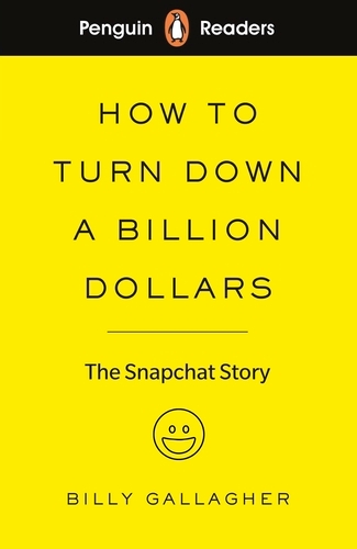Book cover of Penguin Readers Level 2: How to Turn Down a Billion Dollars by Billy Gallagher