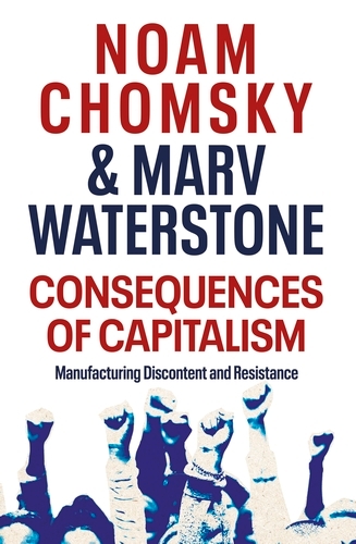 Book cover of Consequences of Capitalism by Noam Chomsky, Marv Waterstone