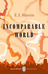 Book cover of Incomparable World by S. I. Martin