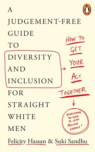 Book cover of How To Get Your Act Together by Suki Sandhu, Felicity Hassan