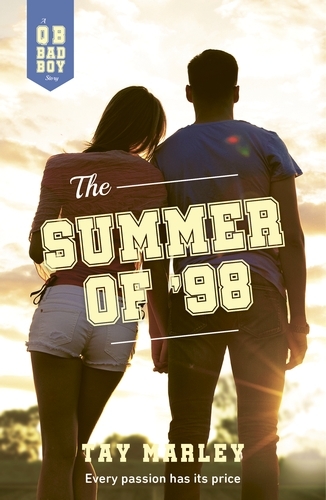 Book cover of The Summer of '98 by Tay Marley