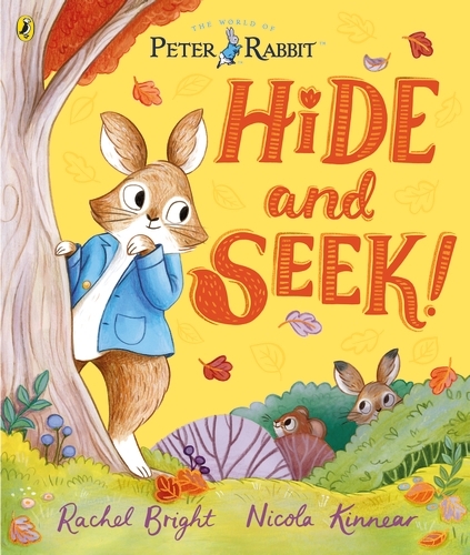 Book cover of Peter Rabbit: Hide and Seek! by Rachel Bright