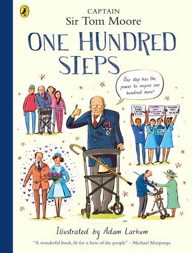 Book cover of One Hundred Steps: The Story of Captain Sir Tom Moore by Captain Tom Moore