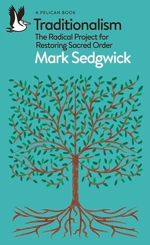 Book cover of Traditionalism by Mark Sedgwick