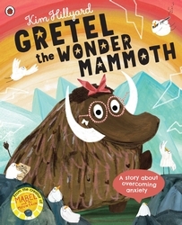 Book cover of Gretel the Wonder Mammoth by Kim Hillyard