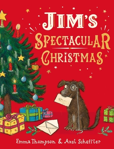 Book cover of Jim's Spectacular Christmas by Emma Thompson