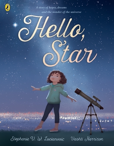 Book cover of Hello Star by Stephanie V. W. Lucianovic