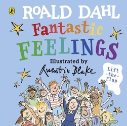 Book cover of Roald Dahl: Fantastic Feelings by Roald Dahl