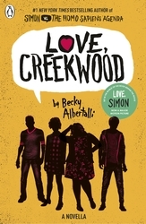 Book cover of Love, Creekwood by Becky Albertalli