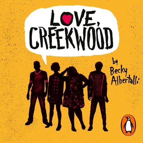 Book cover of Love, Creekwood by Becky Albertalli