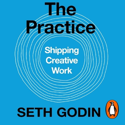 Book cover of The Practice by Seth Godin