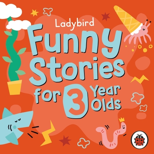 Book cover of Ladybird Funny Stories for 3 Year Olds by Ladybird