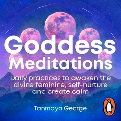Book cover of Goddess Meditations by Tanmaya George