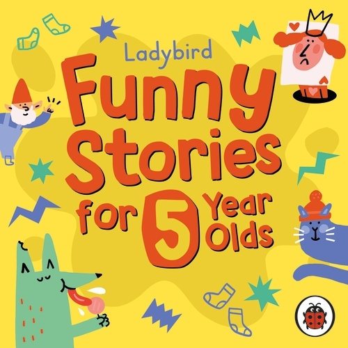 Book cover of Ladybird Funny Stories for 5 Year Olds by Ladybird