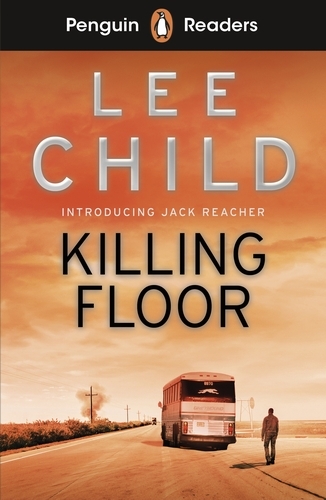 Book cover of Penguin Readers Level 4: Killing Floor (ELT Graded Reader) by Lee Child