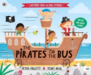 Book cover of The Pirates on the Bus by Peter Millett