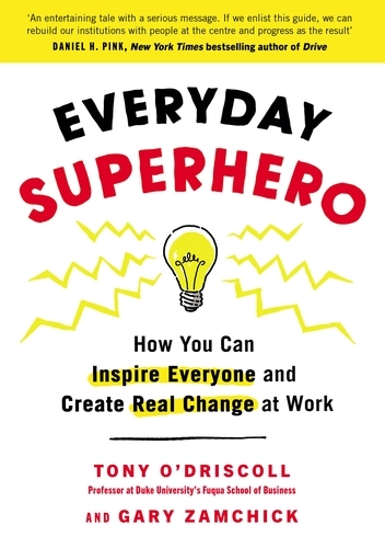 Book cover of Everyday Superhero by Tony O'Driscoll, Gary Zamchick