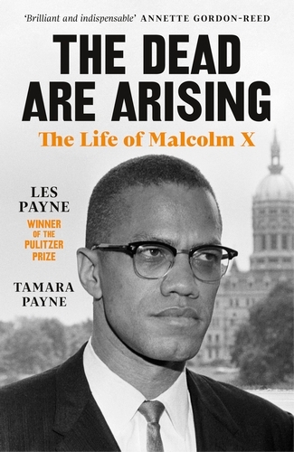 Book cover of The Dead Are Arising by Les Payne, Tamara Payne