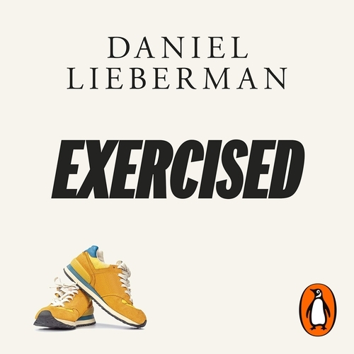Book cover of Exercised by Daniel Lieberman