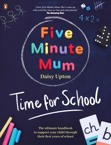 Book cover of Five Minute Mum: Time For School by Daisy Upton