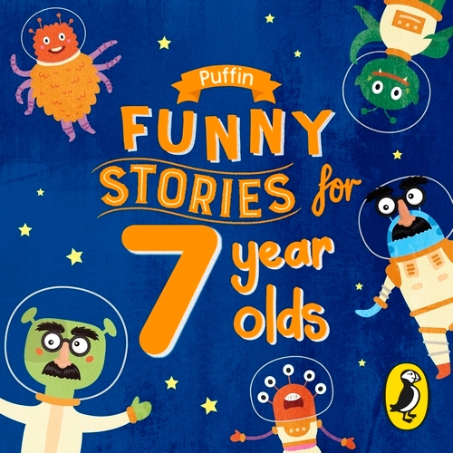 Book cover of Puffin Funny Stories for 7 Year Olds by Puffin