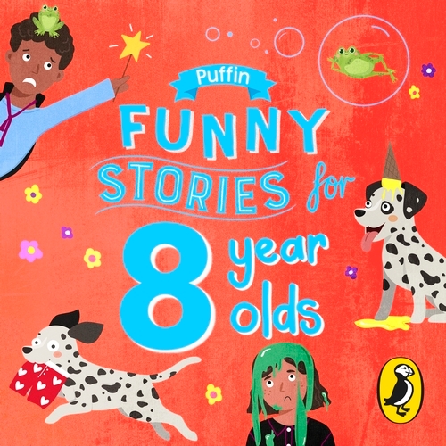 Book cover of Puffin Funny Stories for 8 Year Olds by Puffin