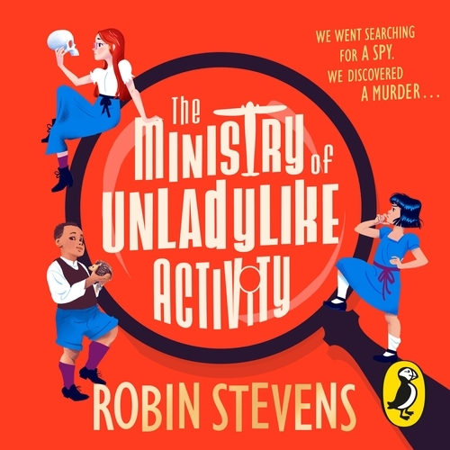 Book cover of The Ministry of Unladylike Activity by Robin Stevens