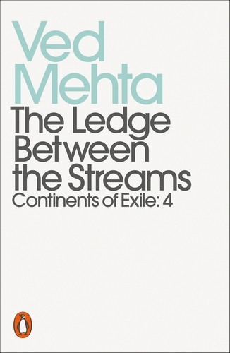 Book cover of Ledge Between the Streams by Ved Mehta
