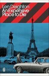 Book cover of An Expensive Place to Die by Len Deighton