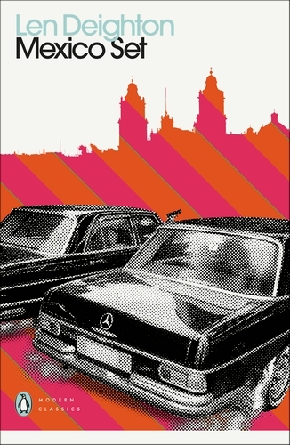 Book cover of Mexico Set by Len Deighton