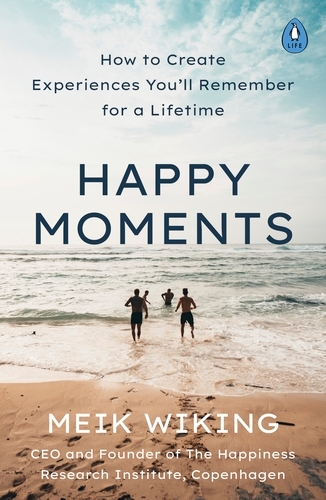 Book cover of Happy Moments by Meik Wiking