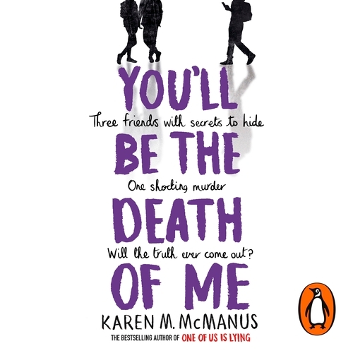 Book cover of You'll Be the Death of Me by Karen M. McManus