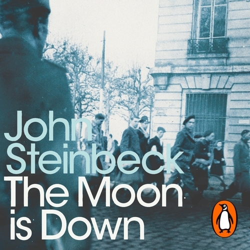 Book cover of The Moon is Down by John Steinbeck