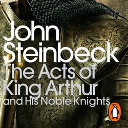 Book cover of The Acts of King Arthur and his Noble Knights by John Steinbeck