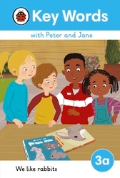 Book cover of Key Words with Peter and Jane Level 3a – We Like Rabbits by Ladybird