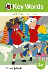 Book cover of Key Words with Peter and Jane Level 4c – School Friends by Ladybird