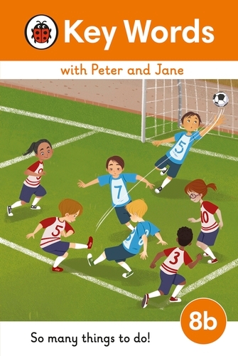 Book cover of Key Words with Peter and Jane Level 8b – So Many Things to Do! by Ladybird