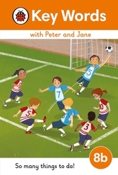 Book cover of Key Words with Peter and Jane Level 8b – So Many Things to Do! by Ladybird