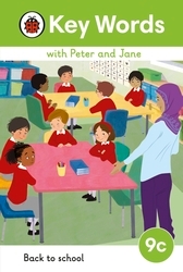 Book cover of Key Words with Peter and Jane Level 9c – Back to School by Ladybird