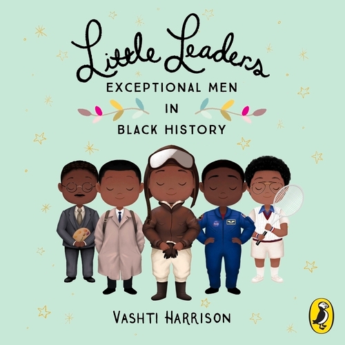 Book cover of Little Leaders: Exceptional Men in Black History by Vashti Harrison