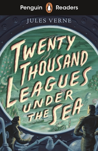 Book cover of Penguin Readers Starter Level: Twenty Thousand Leagues Under the Sea (ELT Graded Reader) by Jules Verne