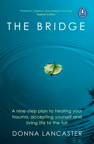 Book cover of The Bridge by Donna Lancaster