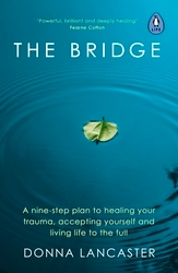 Book cover of The Bridge by Donna Lancaster