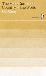 Book cover of The Most Dammed Country in the World by Dai Qing