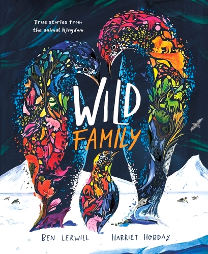 Book cover of Wild Family by Ben Lerwill