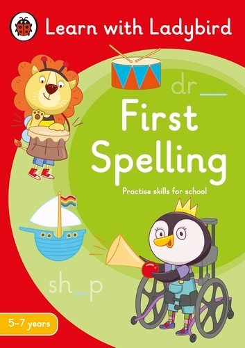 Book cover of First Spelling: A Learn with Ladybird Activity Book 5-7 years by Ladybird